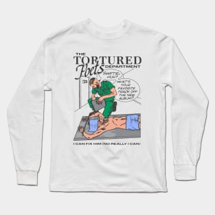 The Tortured Poets Department Poets I Can Fix Him No Really I can Long Sleeve T-Shirt